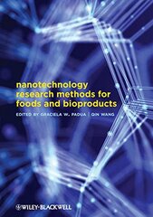 Nanotechnology Research Methods for Food and Bioproducts
