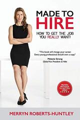 Made To Hire- How To Get The Job You Really Want