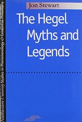 The Hegel Myths and Legends