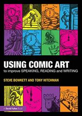 Using Comic Art to Improve Speaking, Reading and Writing