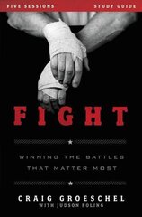 Fight Bible Study Guide