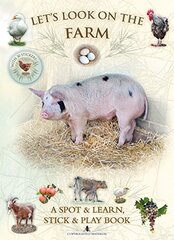 Let's Look on the Farm: A Spot & Learn, Stick & Play Book
