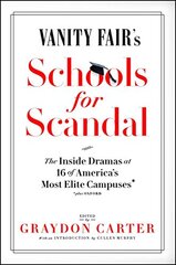 Vanity Fair's Schools for Scandal: The Inside Dramas at 16 of America's Most Elite Campuses, Plus Oxford!