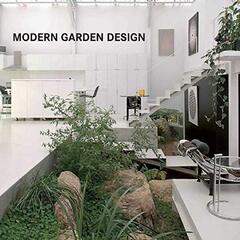 Modern Garden Design / Modernes Gartendesign / Jardins Design & Amenagement / Modern Tuinieren / Diseno De Jardines
