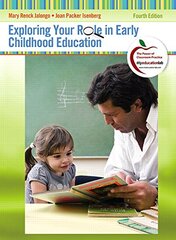 Exploring Your Role in Early Childhood Education by Jalongo, Mary Renck/ Isenberg, Joan Packer