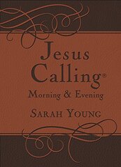 Jesus Calling Morning and Evening, Brown Leathersoft Hardcover, with Scripture References