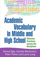 Academic Vocabulary in Middle and High School: Effective Practices across the Disciplines