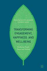 Transforming Engagement, Happiness and Well-Being: Enthusing People, Teams and Nations