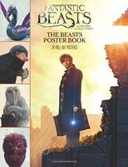 Fantastic Beasts and Where to Find Them: The Beasts Poster Book