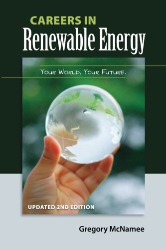 Careers in Renewable Energy: Your World, Your Future by McNamee, Gregory