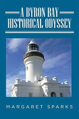 A Byron Bay Historical Odyssey