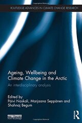 Ageing, Wellbeing and Climate Change in the Arctic: An Interdisciplinary Analysis