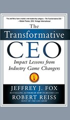The Transformative Ceo: Impact Lessons from Industry Game Changers